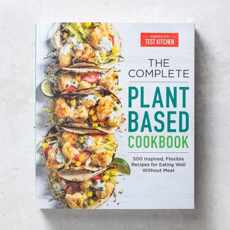 The Complete Plant Based Cookbook Plant Based Cheese, Impossible Burger, Plant Based Cookbook, Vegan Pesto, Vegan Parmesan, America's Test Kitchen, Fool Proof Recipes, Americas Test Kitchen, Vegan Cooking