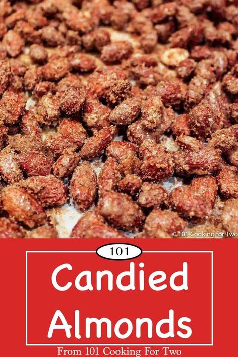 Candied almonds are easy to make and have a delicious mouthwatering cinnamon-vanilla crust. You only need a few ingredients and minimal skill. Candied Almonds Recipe, Roasted Almonds Recipe, Candied Almonds, Holiday Dessert Recipes, Nut Recipes, Party Snack, Candied Nuts, Cooking For Two, Cinnamon Vanilla