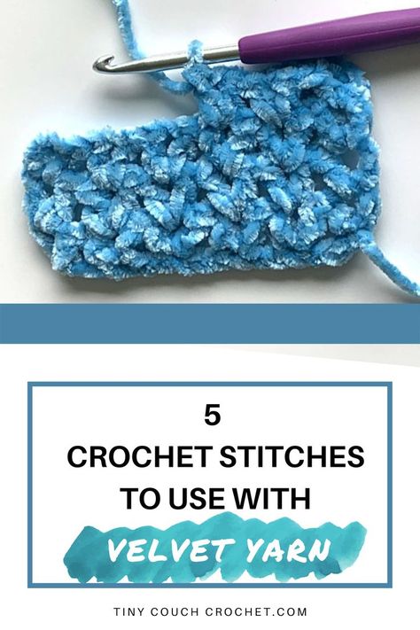 If you love the look of velvet yarn but have a hard time actually crocheting with it, check out these 5 crochet stitches that will make crocheting with velvet yarn so much easier! #Crochetstitchtutorial #crochetwithvelvetyarn #tinycouchcrochet.com Crochet With Velvet Yarn, Modern Haken, Crochet Blanket Stitch Pattern, Crochet Game, Crochet Stitches For Blankets, Velvet Yarn, Crochet Stitches Free, Easy Crochet Stitches, Scarf Yarn