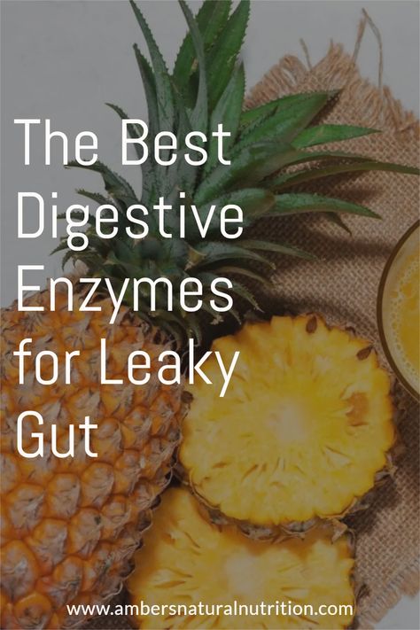 Bad Bacteria In Gut, Best Digestive Enzymes, Natural Digestive Enzymes, Digestive Enzymes Food, Leaky Gut Food List, Supplements For Leaky Gut, Gut Bacteria Food, Digestive Enzymes Benefits, Easily Digested Foods