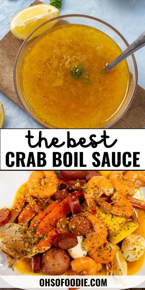 Text reads The Best Crab Boil Sauce How To Make Crab Boil Sauce, Crab Boil Dipping Sauce, Crab Boil Sauce Recipe, Crab Boil Recipes, Crab Boil Sauce, Boil Sauce Recipe, Garlic Butter Sauce Recipe, Crab Boil Recipe, Shrimp And Crab Boil