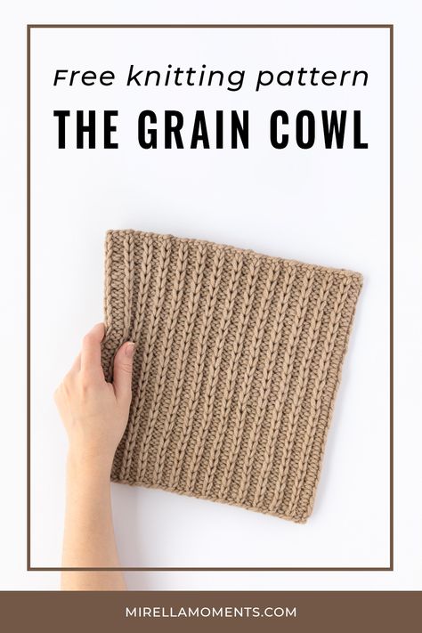 The Grain cowl knitting pattern Knitting Patterns Free Scarf Cowls, Bean Bag Sewing Pattern, Easy Cowl Knitting Pattern, Knit Cowl Pattern, Quick Knitting Projects, Crochet Scarf For Beginners, Knit Cowl Pattern Free, Knit Headband Pattern, Knitted Slippers Pattern