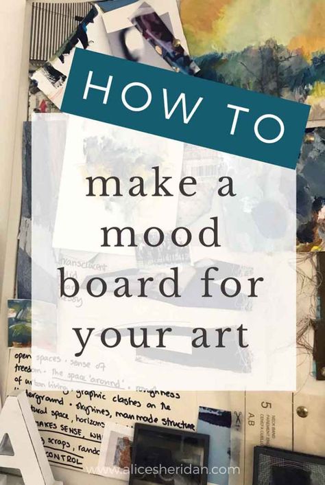 Alice Sheridan, Create A Mood Board, Board Inspiration, Mood Board Inspiration, Mood Board Design, Contemporary Artist, Art Business, Painting Tips, Art Journal Inspiration