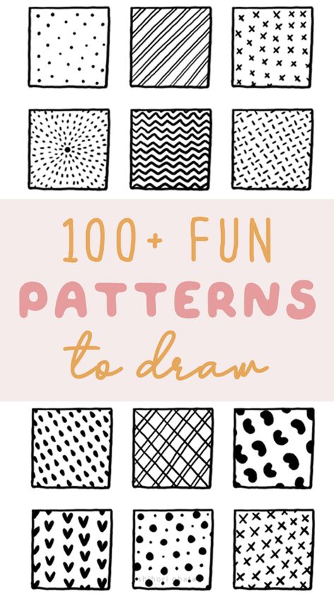 100+ Fun, Easy Patterns to Draw Step By Step Patterns Drawing, Easy Doodles Patterns Simple, Easy To Paint Patterns, Pattern Drawing Ideas Easy, Simple Doodle Patterns, Basic Patterns Drawing, Patterns Drawing Simple Doodle Art, Drawing Ideas Easy Doodles Pattern Simple, Easy Patterns To Draw Simple