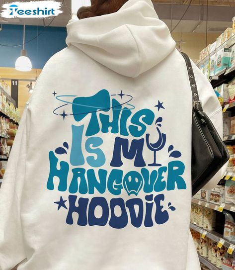 This Is My Hangover Hoodie, Hangover Sweatshirt, Wedding Hoodies, Hangover Hoodie, Wedding Hoodie, Pump Covers, Etsy Quotes, T Shirt Logo Design, Gift For Your Bestie