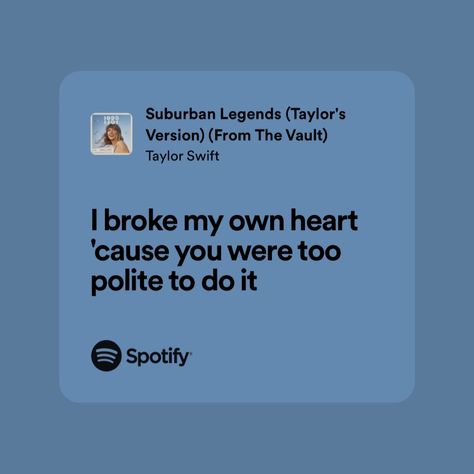 Spotify Lyrics Taylor Swift, Crush Heartbreak, Taylor Swift Lyrics 1989, Heartbreak Lyrics, Crush Lyrics, Lyrics Taylor Swift, Taylor Swift Lyric Quotes, Relatable Crush, Lyrics Spotify