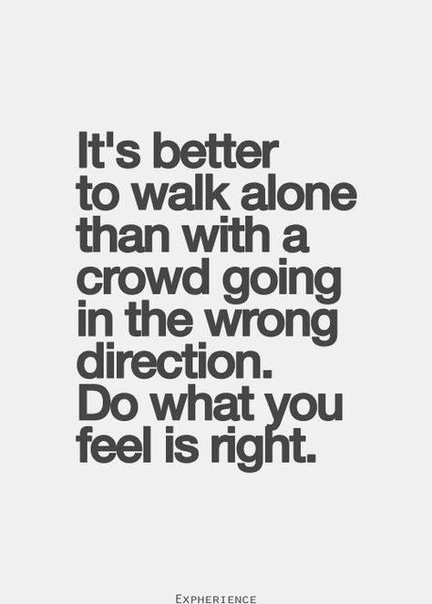 As a student in high school, we are surrounded by temptations daily. People want us to act a certain way, or do a certain thing. However, we may disagree with those acts but do it anyway because we feel pressured. Peer pressure is a truly terrible occurance, but with the help and support of others we can fight it. Wrong Crowd Quotes, Peer Pressure Quotes, Pressure Quotes, Mexican Quotes, Peer Pressure, Inspirational Quotes Pictures, Quotes About Moving On, Thought Quotes, Black Sheep