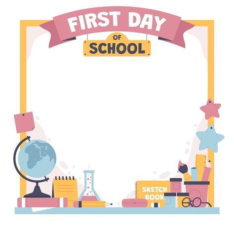 Education Frame, First Day Of School Frame, Frame School, Back To School Wallpaper, National Science Day, Timetable Template, Coffee Printables, First Day At School, School Timetable