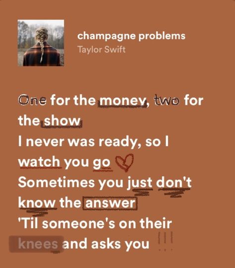 Taylor Swift Evermore Champagne Problems, Evermore Taylor Swift Champagne Problems, Champagne Problems X All Too Well, Champagne Problems Taylor Swift Spotify, Champagne Problems Aesthetic Lyrics, Champaign Problems Taylor Swift, Champagne Problems Taylor Swift Aesthetic, Taylor Swift Lyrics Champagne Problems, Taylor Swift Letter Board