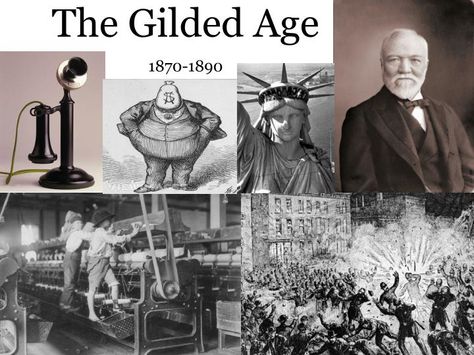 PPT - The Gilded Age 1870-1890 PowerPoint Presentation Gilded Age Activities, Lost Generation, The Gilded Age, Manifest Destiny, Economic Growth, New Inventions, Gilded Age, Middle Class, Us History