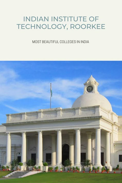 Beautiful colleges in India Indian Institute Of Technology Wallpaper, Iit Roorkee Campus, Iit Roorkee Aesthetic, Iit Wallpapers Aesthetic, Iit Roorkee Wallpaper, Iit Aspirants, Iit Wallpapers, Beautiful Universities, Jee Motivation