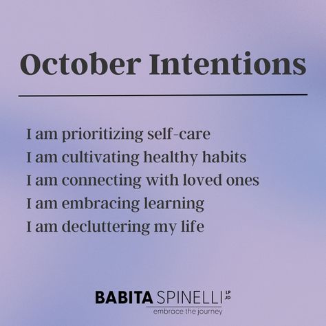 Black text on a purple background. "October Intentions: I am prioritizing self-care, cultivating healthy habits, connecting with loved ones, embracing learning, and decluttering my life." 2024 Intentions Template, Setting Monthly Intentions, Intentions For The Month, October Intentions, Weekly Intentions, Purposeful Living, Setting Intentions, Growth And Development, Fall Activities