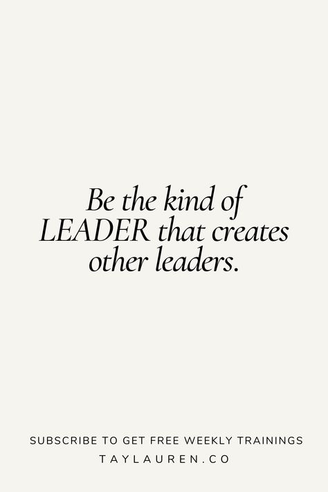 Inspiring Leadership Quotes, Powerful Leadership Quotes, Best Leadership Quotes, Self Leadership Quotes, Leader Vision Board, Quotes About Mentorship, Vision Board Leadership, Leadership Asethic, New Leadership Quotes