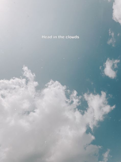 Heads In The Clouds Tattoo, Head In The Clouds Tattoo, Head In The Clouds Wallpaper, Head In Clouds, Quotes With Cloud Background, Head In The Clouds Aesthetic, Head In The Clouds Photography, Head In The Clouds, Weirdcore Aesthetic