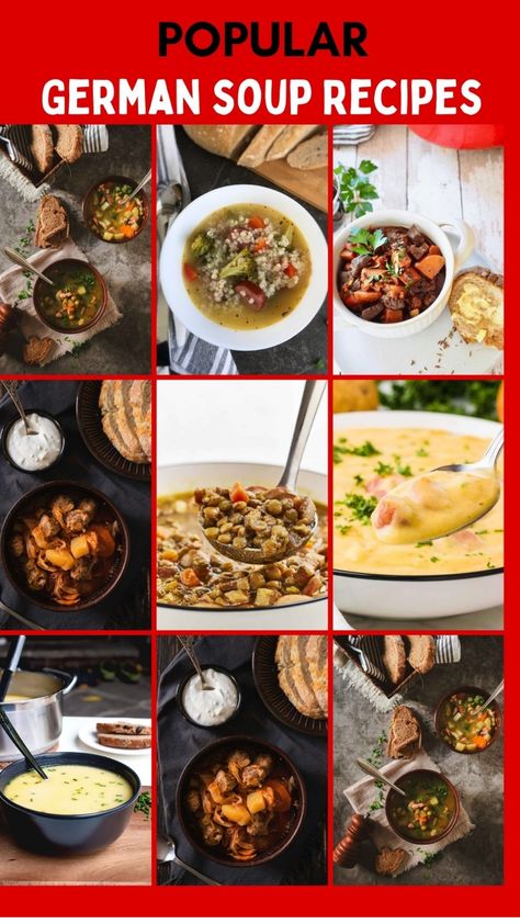 Collage of various German soup recipes including pea soup, beef stew, and creamy potato soup. German Garlic Soup, German Soups And Stews, Soup Recipes From Around The World, German Soup Recipes, German Soups, German Soup, German Potato Soup, Best German Food, German Christmas Food