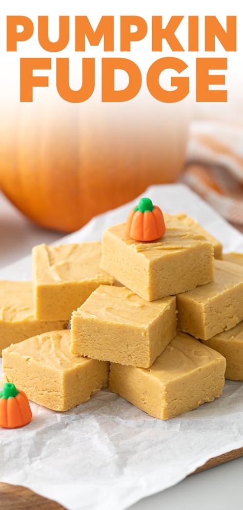 Classic fudge gets a pumpkin spice twist in this sinfully delicious Pumpkin Fudge. It's the perfect fall treat! Microwave Pumpkin Fudge, Pumpkin Pie Fudge Recipe, Pumpkin Fudge 3 Ingredient, Thanksgiving Fudge, Halloween Dessert Ideas Easy, Easy Pumpkin Fudge Recipe, Easy Pumpkin Fudge, Pumpkin Fudge Recipe, Fall Fudge