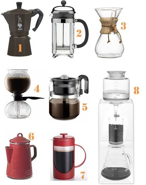 Coffee Pots: 1. Bialetti Moka Espresso Maker | 2. Bodum Chambord French Press (We actually have this one, but its in our storage unit and we haven't seen it in three years) | 3. Chemex 8 Cup Coffee Maker | 4. Bodum Pebo Santos Vacuum Coffemaker | 5. Medelco 8 Cup Percolator | 6. Paula Deen Stovetop Percolator | 7. Bonjour 8 Cup French Press Red | 8. Hario Cold Water Coffee Brewer Moka Espresso, Vacuum Coffee Maker, Bialetti Moka, Coffee Tools, Coin Café, Cappuccino Machine, Percolator Coffee, Coffee Equipment, Coffee Brewer