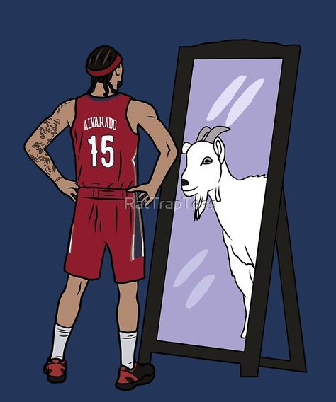 "Jose Alvarado Mirror GOAT" by RatTrapTees | Redbubble Jose Alvarado, Goats, Nba, Basketball, Mirror, Quick Saves