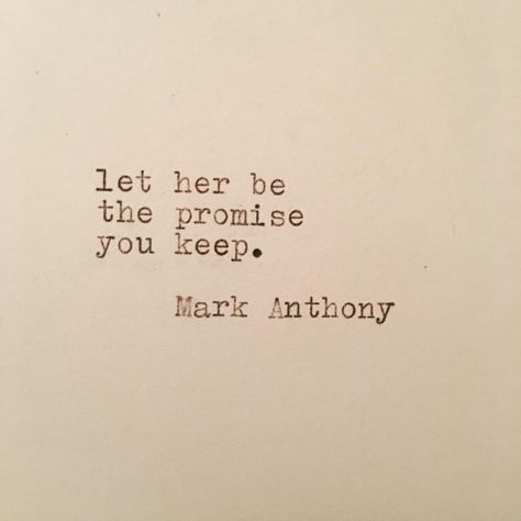 Promise Quotes, Mark Anthony, Promise Me, Marc Anthony, Coral Reefs, Love Me Quotes, Introverted, Surfing Waves, Romantic Love Quotes