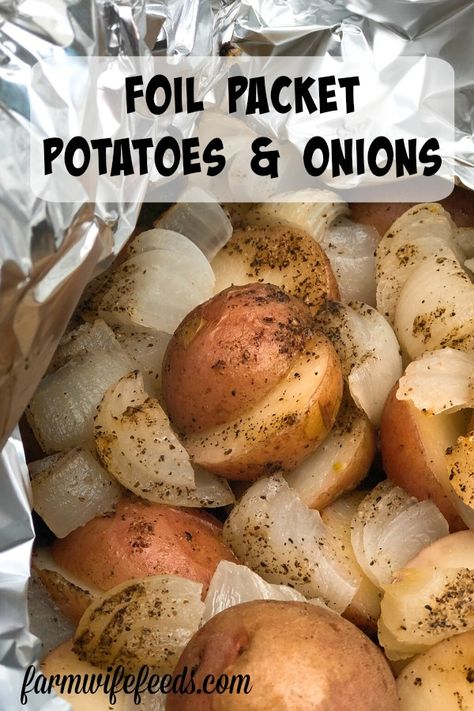 Foil Potato Packets For The Grill, Potato Pockets Foil Packets, Tin Foil Potatoes In Oven, Foil Packets For The Oven Potatoes, Potato And Onion Foil Packets On Grill, Potato And Onion Recipes Ovens, Smoked Potatoes And Onions, Potato Packets Oven, Grilled Potatoes And Onions In Foil