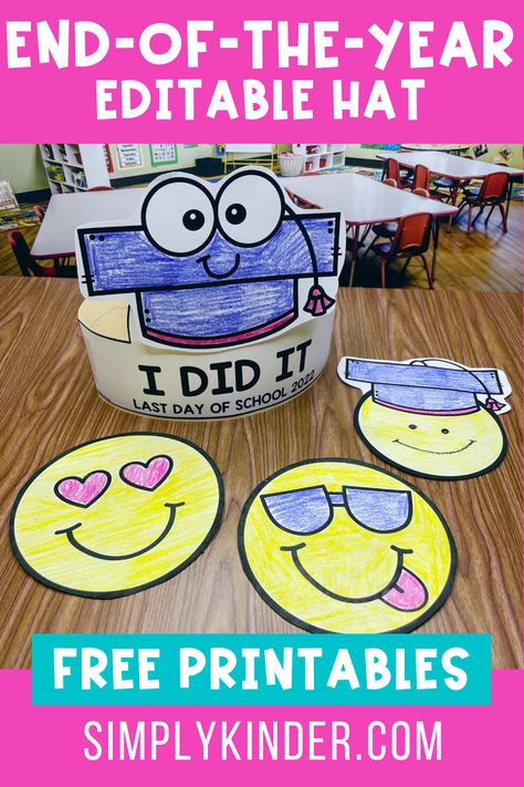 Did someone say an end-of-the-year free printable hat for kindergarten? Yep! This editable and easy to print, prep, and send home with students is here. Includes 4 different options! Keep reading for lesson ideas and your free printable. Perfect for kindergarten, first grade, and beyond! Pre K End Of School Year Activities, End Of The Year Handprint Preschool, End Of The Year Ideas For Preschool, End Of The Year Crafts For First Grade, Prek End Of Year Craft, Last Day Of School Crafts For Toddlers, End Of School Preschool Activities, Preschool Last Day Of School Craft, Graduation Crafts Kindergarten