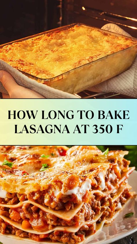 HOW LONG TO BAKE LASAGNA AT 350 F How Long To Cook Lasagna In Oven, Lasagna Layers Order, Lasagna With Oven Ready Noodles, Lasagna Oven Ready Noodles, Frozen Lasagna, Oven Ready Lasagna, Baked Lasagna, Easy Lasagna Recipe, Crispy Cheese