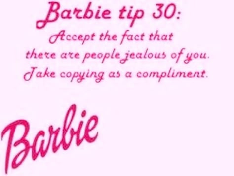 Barbie Tips, Barbie Quotes, Jealous Of You, Gisele Bündchen, Picture Collage Wall, Girly Quotes, Paris Hilton, Barbie Girl, Just Girly Things