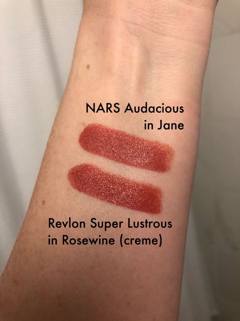 Lipstick Dupe - NARS Audacious in Jane and Revlon Super Lustrous in Rosewine (creme). Toast Of New York Revlon, Revlon Powder Blush Swatches, Revlon Spicy Cinnamon Lipstick, Revlon Lustrous Lipstick, Revlon Lustrous Lipstick Swatch, Revlon Lipstick Toast Of New York, Revlon Lipstick, Revlon Super Lustrous, Revlon