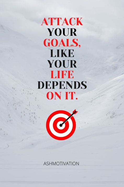 ATTACK YOUR GOALS, LIKE YOUR LIFE DEPENDS ON IT. Best inspirational quotes for success, motivational quotes for life,quotes for entrepreneurs, quotes for student, success quotes by great leaders, financial freedom quotes, key to success quotes. #motivationalquotes #successquotes #inspirationalquotes #enrtrepreneurs Motivation Quotes For Life, Life Success Quotes, Your Goals, Motivation Quotes Success, Motivational Quotes For Entrepreneurs, Uplifting Quotes Positive, Fantastic Quotes, Digital Marketing Quotes, Teamwork Quotes