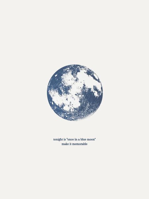 Once in a blue moon quote
Blue moon super moon 2023
Moon graphic Blue Moon Quotes, White And Blue Quotes, Super Blue Moon, Ocean Moon Aesthetic, Dark Blue And Beige Aesthetic, Sky Widget, Blue Moon Aesthetic, Senior Stickers, Blue Moon Tattoo