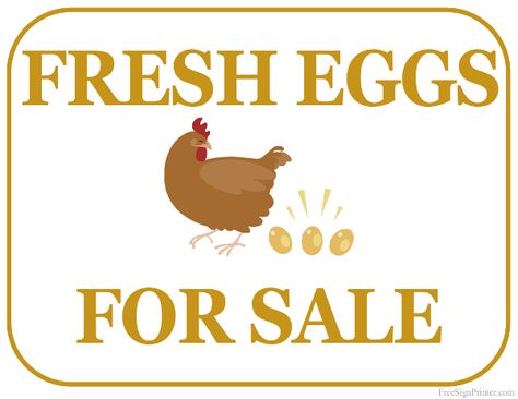 Printable Fresh Eggs For Sale Sign Eggs For Sale Sign, Fresh Eggs For Sale, For Sale Signs, Farm Fresh Eggs Sign, Dog Phrases, Fresh Eggs Sign, Printable Signs Free, Out Of Order Sign, Bill Of Sale Template