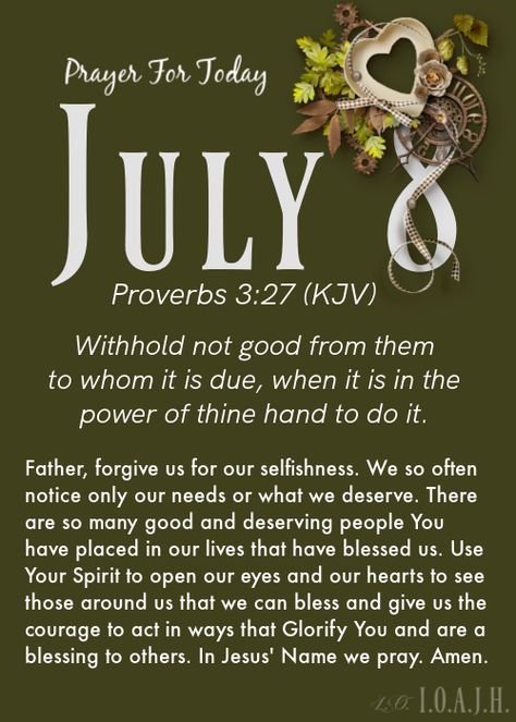 July Blessings, July Quotes, Bible Verses For Women, Good Morning God Quotes, Prayer For Today, Scripture Pictures, Daily Word, Daily Scripture, Good Morning Inspirational Quotes