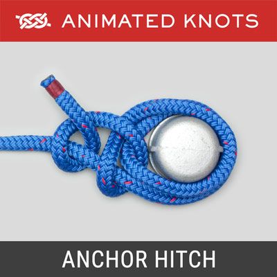 The Anchor Hitch, or Bend, is also known as the Fisherman's Hitch and is an excellent knot to use for attaching an anchor line to an anchor. Trucker Hitch Knot, Knot Tying Tutorial, Boat Mooring Knots, Reverse Double Half Hitch Knot, Tautline Hitch Knot, Fishing Swivel Knot, Quick Release Knot, Animated Knots, Scout Knots