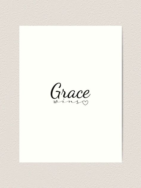 Grace Lettering Fonts, Give Yourself Grace Quote Tattoo, Grace Wins Everytime, Grace In Calligraphy, Amazing Grace Calligraphy Art Prints, Grace Wins, Religious Quotes Inspirational, Name Letters, Feminist Art