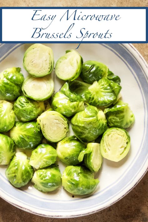 Microwave Brussel Sprouts Recipe, Steamed Brussel Sprouts, Brussel Spouts, Microwave Vegetables, Brussel Sprouts Recipes Easy, Vegetarian Side Dish Recipes, Paleo Fruit, Cooking Brussel Sprouts, Metabolic Balance