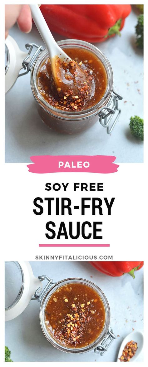 Soy Free Stir-Fry Sauce {Vegan, GF, Paleo, Low Cal} - Skinny Fitalicious® Paleo Stir Fry Sauce, Gluten Free Stir Fry Sauce, Healthy Stir Fry Sauce, Paleo Stir Fry, Wok Sauce, Low Calorie Paleo, Gluten Free Stir Fry, Asian Stir Fry Sauce, Stir Fry Sauce Recipe