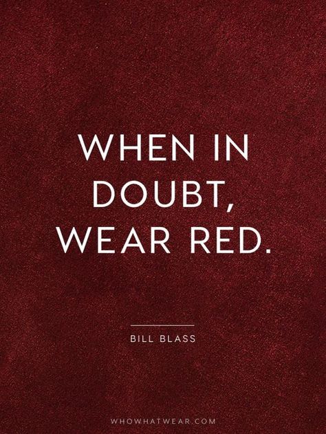 Shopping Quotes Fashion, Fashion Quotes Inspirational, Red Quotes, Shopping Quotes, Outfit Quotes, Ashley Olsen, Wear Red, Stay True, Fashion Quotes