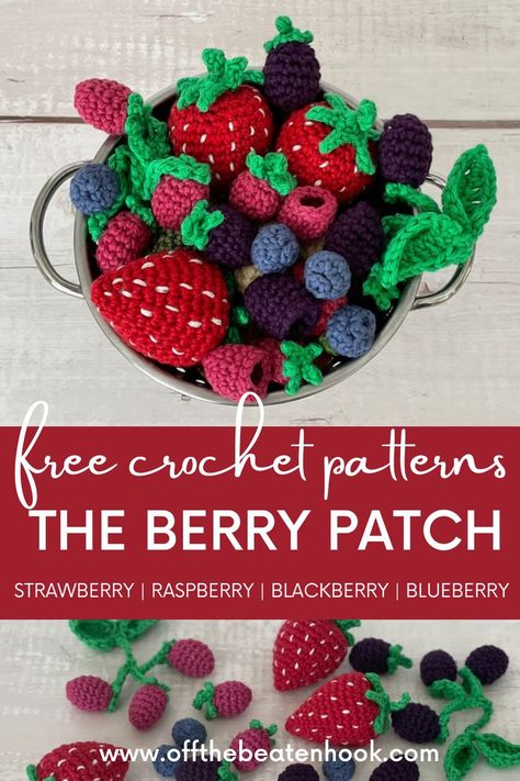 Crochet Strawberry Garland Pattern Free, Crochet Berry Pattern Free, Small Fruit Crochet Pattern, Crochet Blackberry Pattern, Free Fun Things To Crochet, Berry Crochet Patterns, Raspberry Crochet Free Pattern, Free Crochet Blueberry Pattern, Free Play Food Crochet Patterns