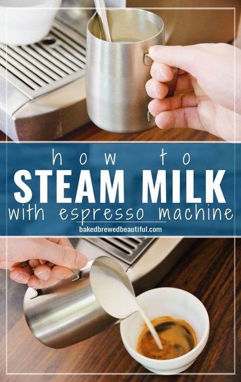 steaming milk with a milk frothing pitcher and espresso machine Espresso Machine Drinks, Cappuccino Recipe Espresso Machine, How To Froth Milk At Home With A Frother, Frothing Milk At Home, How To Steam Milk At Home, How To Froth Milk Espresso Machine, Steaming Milk For Latte, How To Steam Milk With Espresso Machine, How To Use An Espresso Machine