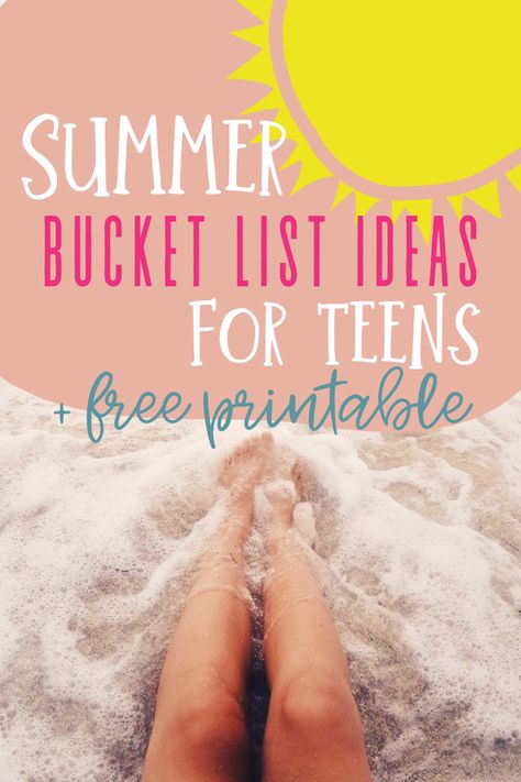 Summer Bucket List Ideas for Teens {FREE Printable PDF} - momma teen Summer Bucket Lists For Teens, Teen Girl Summer Bucket List, Summer Bucket List Teenager, Summer Bucket List 2024 Teens, Summer Bucketlist For Teens, Summer Bucket List Ideas 2024 For Teens, Fun Summer Ideas For Teens, Summer Checklist For Teens, Summer Bucket List Ideas For Teens