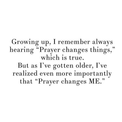 When God Changes Your Life, God Takes Care Of Us Quotes, God Has Been So Good To Me Quotes, God Is Changing Me Quotes, God Changed My Life Quotes, I Want What God Wants For Me, Prayer Changes Things Quotes, Change My Life Quotes, Prayer Changes Everything