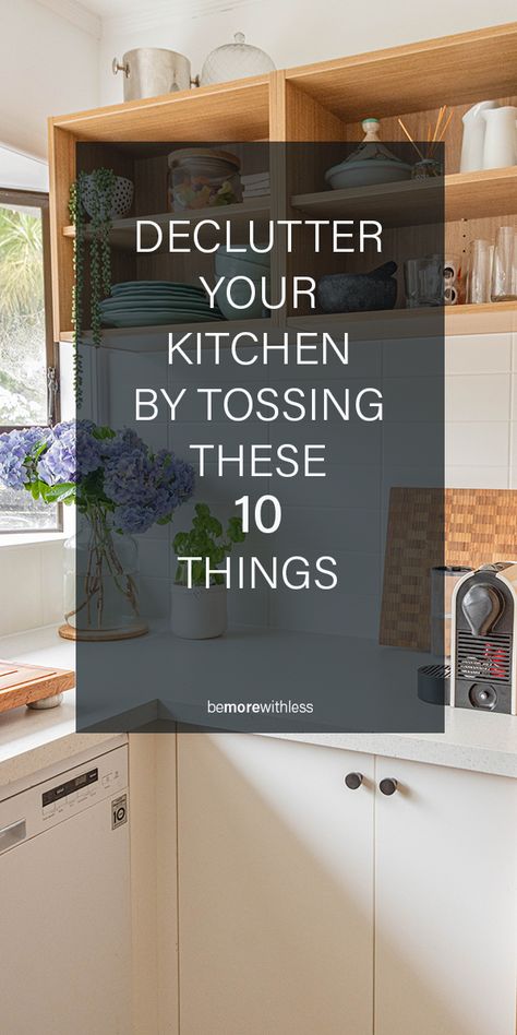 Declutter Your Kitchen By Tossing These 10 Things - Be More with Less Declutter Kitchen Countertops, Declutter Kitchen Counter, Small Kitchen Counter, Chocolate Tempering, Kitchen Cabinet Organization Ideas, Kitchen Countertop Organization, Kitchen Countertop Decor, Kitchen Counter Organization, Diy Kitchen Projects