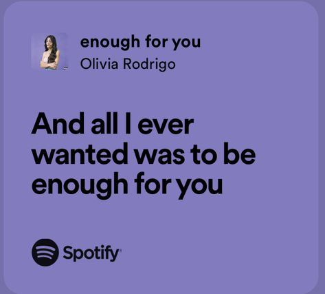 All I Ever Wanted Was To Be Enough, All I Ever Wanted Was You, I Know Ill Never Be Enough Quotes, Want To Be Enough Quotes, I Want What They Have, All I Wanted Was You, I Wanted It To Be You, I Want To Be Enough, I Just Want To Be Enough