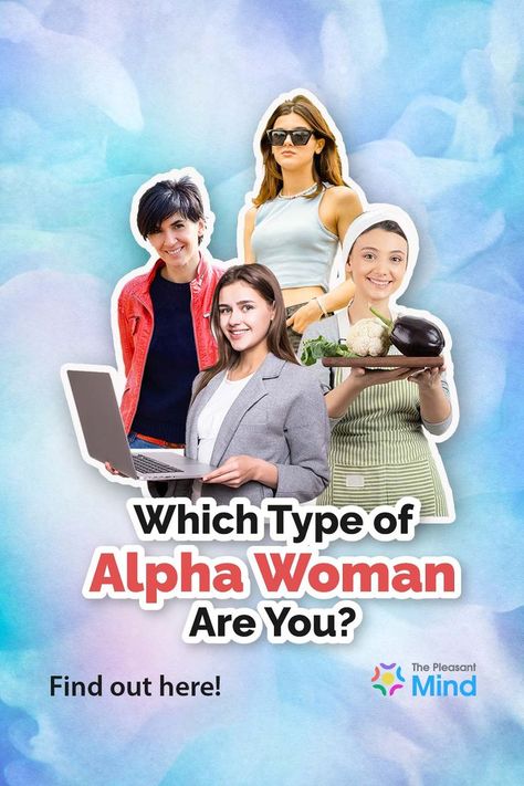 10 Types of Alpha Females You Must Know About Alpha Females, Alpha Female, The Alpha, Do You Believe, You Must, To Look, Harry Potter, Quick Saves