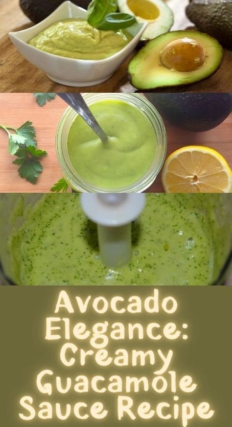 Avocado Elegance: Creamy Guacamole Sauce Recipe Creamy Guacamole Recipe, Guacamole Sauce, Creamy Guacamole, Guacamole Ingredients, Avocado Guacamole, Creamy Avocado Sauce, Avocado Sauce, Guacamole Recipe, Avocado Recipes