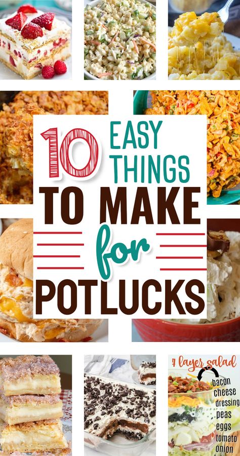 10 Easy Things To Make For Potlucks - Side Dishes, Desserts and More Pot Luck Dishes Easy, Church Potluck Recipes, Main Dish For Potluck, Potluck Appetizers, Summer Potluck Recipes, Easy Potluck Recipes, Work Potluck, Easy Potluck, Potluck Side Dishes