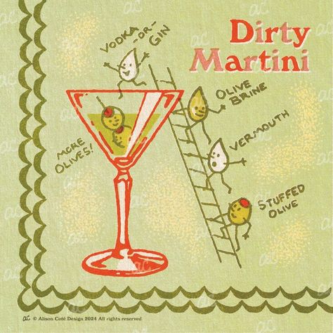 Buy “Dirty Martini - Downloadable Cocktail Art” on Patreon | Alison Coté Design Cocktail Decoration Ideas Party, Cocktail Poster Vintage, Vintage Alcohol Ads, Vintage Cocktail Art, Drinking Graphics, Weenies And Tinis Party Ideas, Martini Aesthetic Vintage, Drink Illustration Graphics, 60s Cocktails