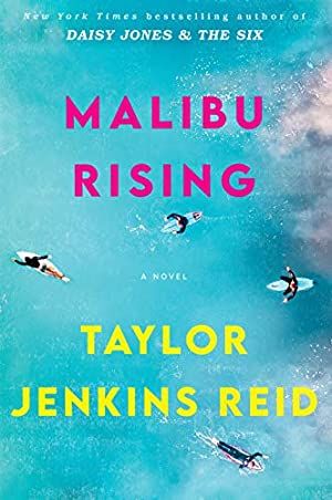 Malibu Rising by Taylor Jenkins Reid Malibu Rising, Maxon Schreave, Taylor Jenkins Reid, Summer Reading Lists, Summer Books, Oral History, Pacific Coast Highway, Dean Martin, The Beach Boys