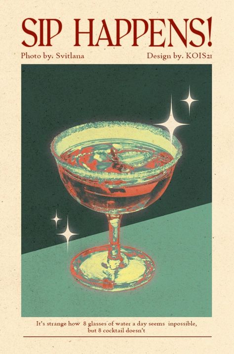 Vintage Cocktail Advertisement, Vintage Cocktail Bar Aesthetic, Alcohol Aesthetic Drinks Vintage, Vintage Drink Ads, Posters For Restaurant, Cosmopolitan Cocktail Illustration, Retro Alcohol Posters, Cocktail Promotion Poster, Cocktail Poster Vintage