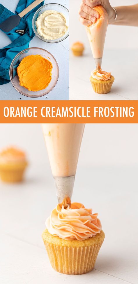 Orange Buttercream Frosting Recipe, Orange Creamsicle Cupcakes, Cupcake Frosting Tips, Frost Cupcakes, Cookies And Cream Frosting, Lemon Cupcake Recipe, Creamsicle Cake, Orange Cream Cheese, Cream Sauce Pasta